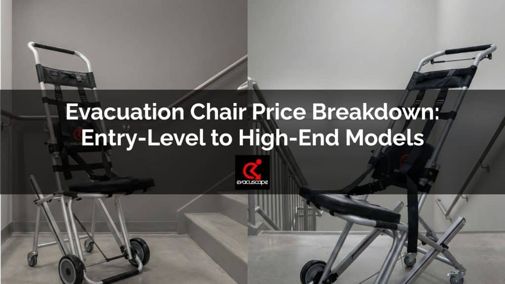 Evacuation Chair Price Breakdown: Entry-Level to High-End Models